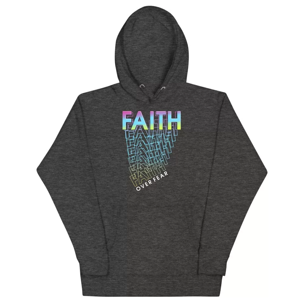 Faith Over Fear Hoodie